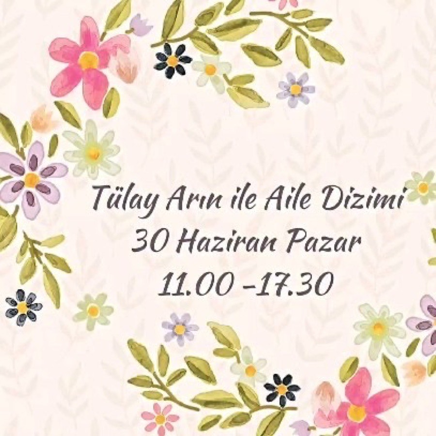 Tülay Arın ile Aile Dizimi, 30 Haziran afişi